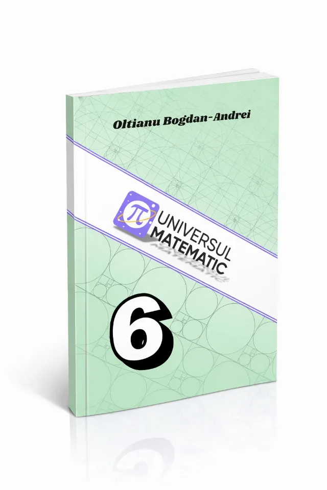 CARTE UNIVERSUL MATEMATIC - CLASA 6 – Sector 6, București