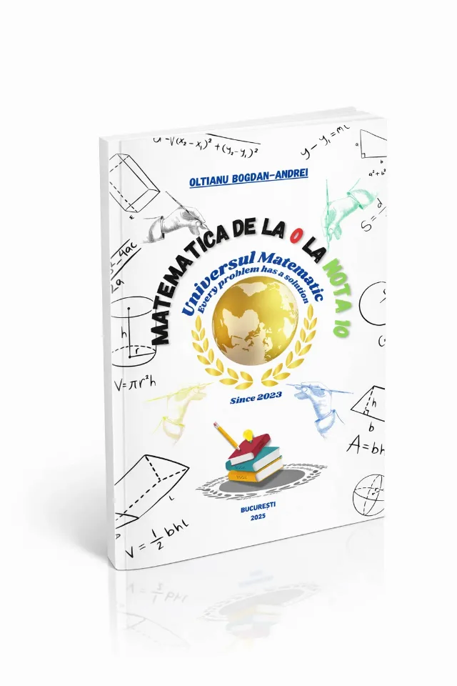CARTE MATEMATICA DE LA 0 LA NOTA 10 – Sector 6, București