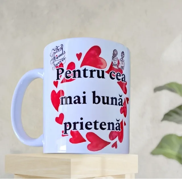 Cana personalizată pentru cea mai buna prietenă+breloc gratuit – Radauti, Suceava