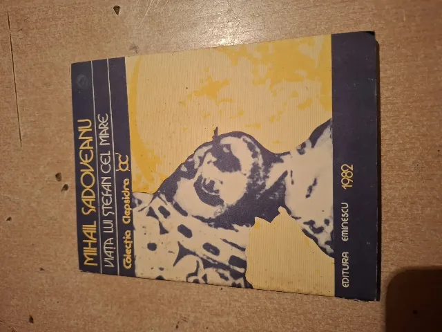 mihail sadoveanu-viata lui stefan cel mare – Craiova, Dolj