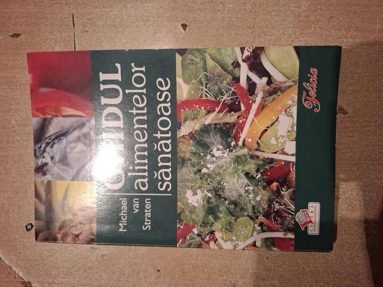 michael van straten-ghidul alimentelor sanatoase – fotografia 1 din 2