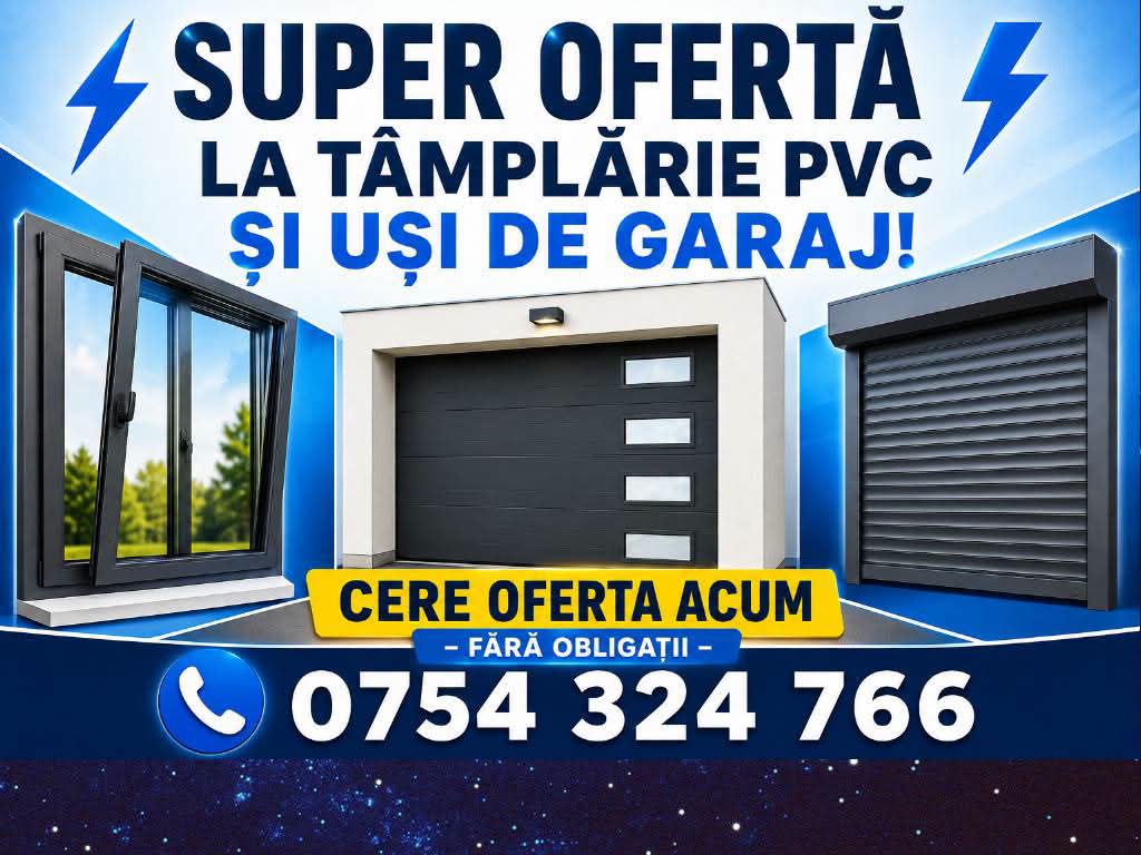 SUPER OFERTĂ LA TÂMPLĂRIE PVC ȘI UȘI DE GARAJ! ⚡ – Suceava, Suceava