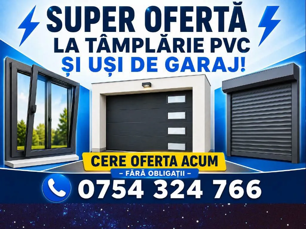 SUPER OFERTĂ LA TÂMPLĂRIE PVC ȘI UȘI DE GARAJ! ⚡ – Suceava, Suceava