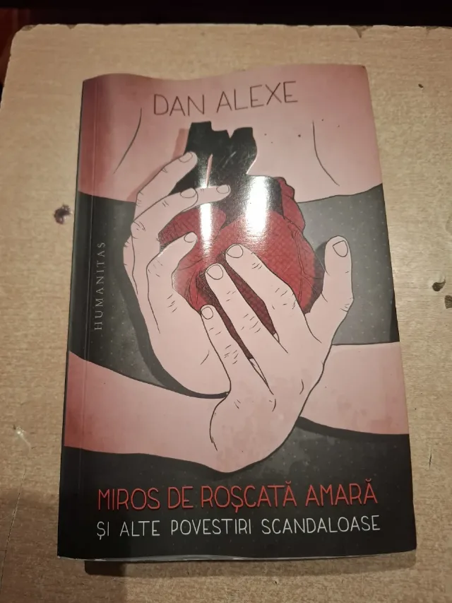 dan alexe-miros de roscara amara si alte povestiri scandaloase – Craiova, Dolj