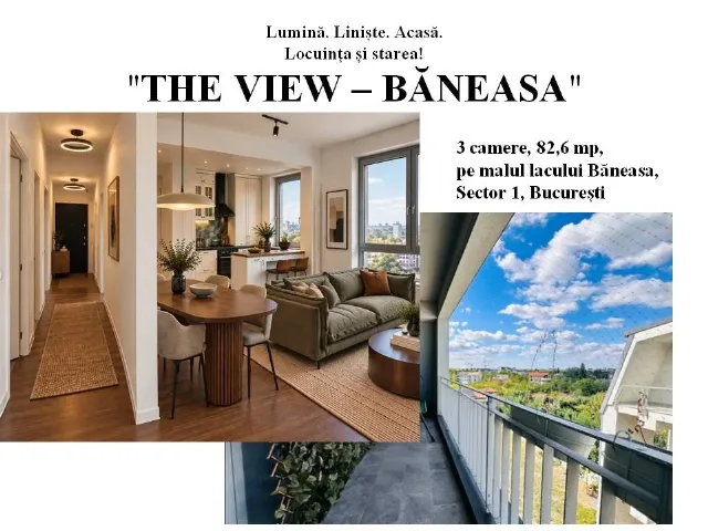 THE VIEW – BĂNEASA, 3 camere, 82,6 mp,  pe malul lacului Băneasa, Sector 1, București – Sector 1, București
